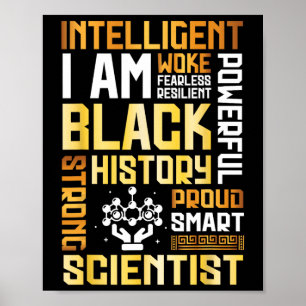 I Intelligent Black History Proud Scientist Strong Poster