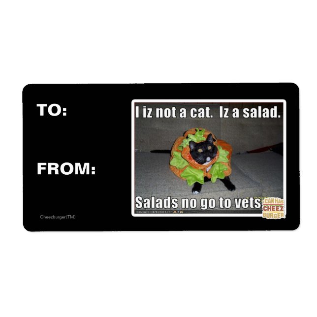 I iz not a cat. Iz a salad. (Front)