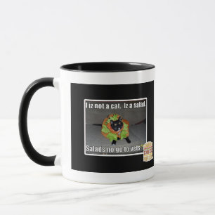 I iz not a cat. Iz a salad. Mug