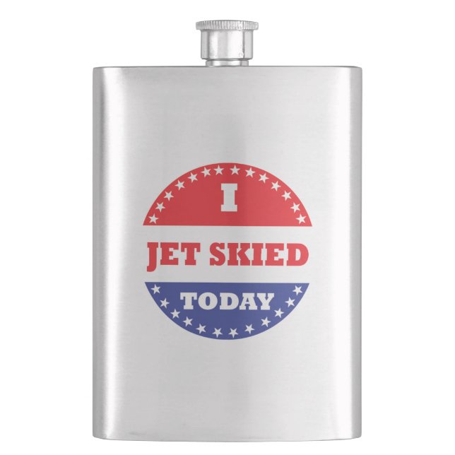 I Jet Skied Today Hip Flask (Front)