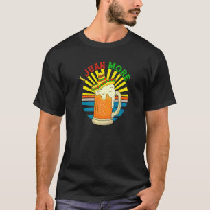 I Juan More   Spanish Mexican Beer Cinco De Mayo T-Shirt
