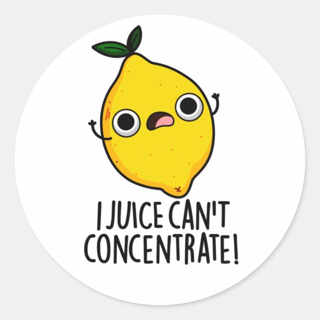 I Juice Can't Concentrate Funny Lemon Pun  Classic Round Sticker (Front)