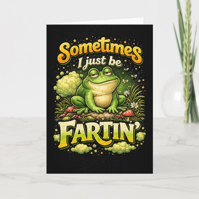 I Just Be Fartin’ Holiday Card (Front)