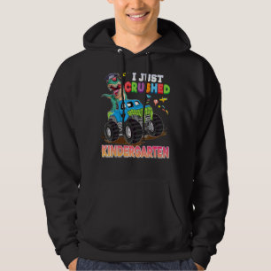 I Just Crushed Kindergarten Dinosaur Monster Car G Hoodie