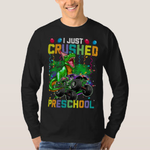 I Just Crushed PreSchool Dinosaur Boys Kids Monste T-Shirt