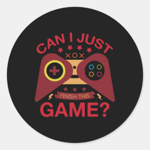 I Just Finish The Game Lover Video Controller Gami Classic Round Sticker