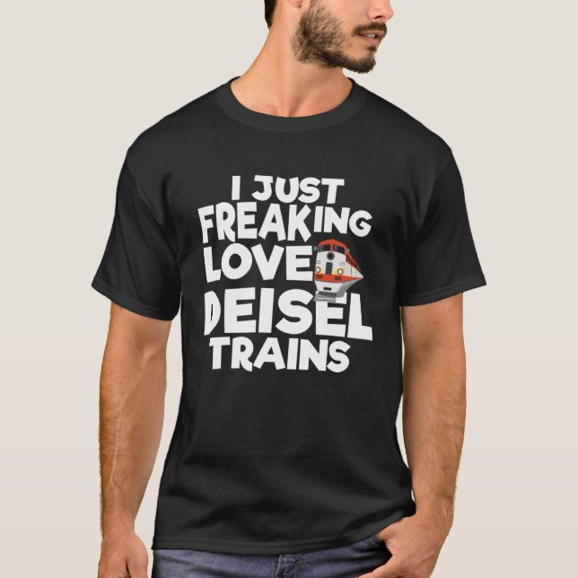 I Just Freaking Love Diesel Trains Pullover Hoodie (Front)