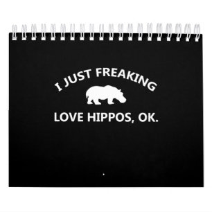 I Just Freaking Love Hippos Gift Calendar