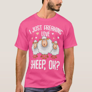 I Just Freaking Love Sheep Farmers Sheep Lover Wom T-Shirt