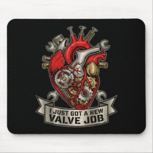 I Just Got A New Valve Job Mechanical Heart Art Mouse Pad