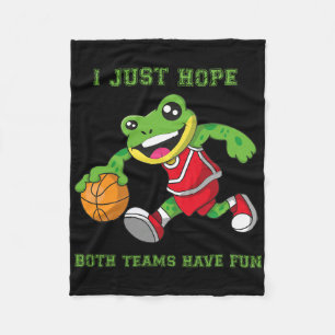 I Just Hope Both Teams Have Fun Fleece Blanket
