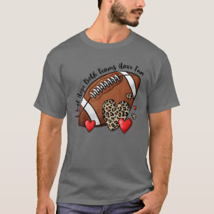 I Just Hope Both Teams Have Fun Men Or Women Funny T-Shirt