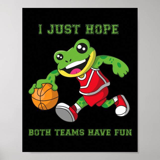 I Just Hope Both Teams Have Fun Poster (Front)