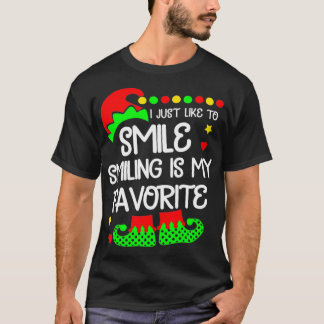 I Just Like To Smile Smiling Is My Favorite  T-Shirt
