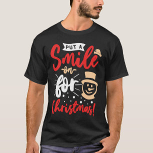 I Just Like To Smile Smiling's My Favorite Christm T-Shirt