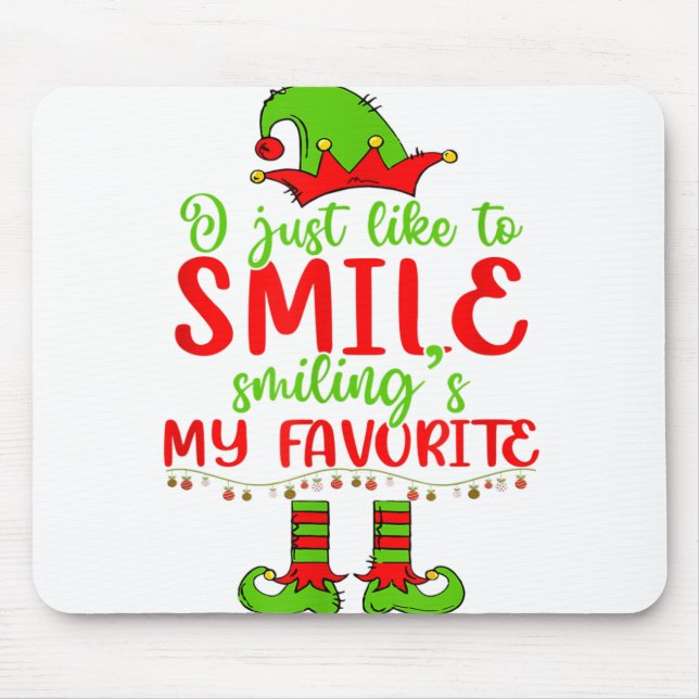 I Just Like To Smile Smiling's My Favourite Christ Mouse Pad (Front)