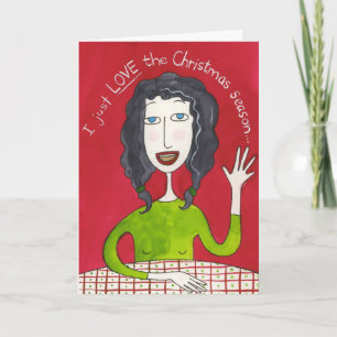 I Just LOVE Christmas Holiday Card