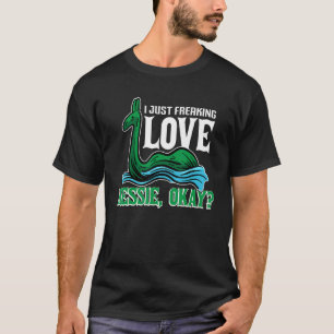 I Just Love Nessie Loch Ness Monster Nessie Myth T-Shirt