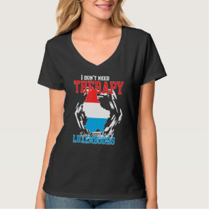 I Just Need To Go To Luxembourg T-Shirt