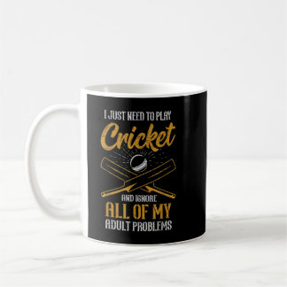 I Just Need To Play Cricket Ignore All Of My Adult Coffee Mug