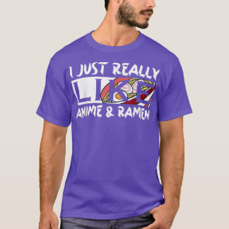 I Just Really Like Anime And Ramen Kawaii Manga 44 T-Shirt