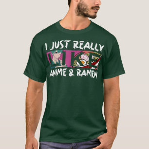 I Just Really Like Anime and Ramen Kawaii Manga T-Shirt
