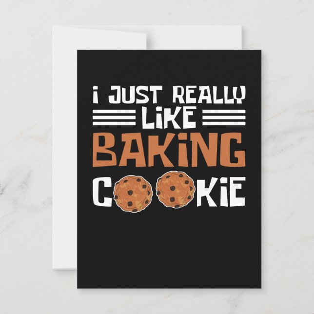 I just really like Baking Cookies Card (Front)