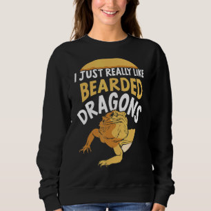 I Just Really Like Bearded Dragons Reptile Bearded Sweatshirt