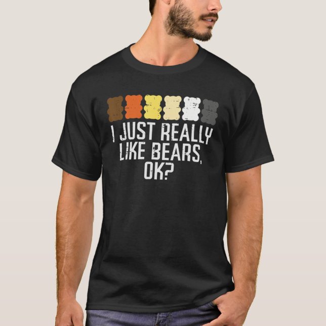 I Just Really Like Bears Ok Gay Cute LGBT Rainbow T-Shirt (Front)