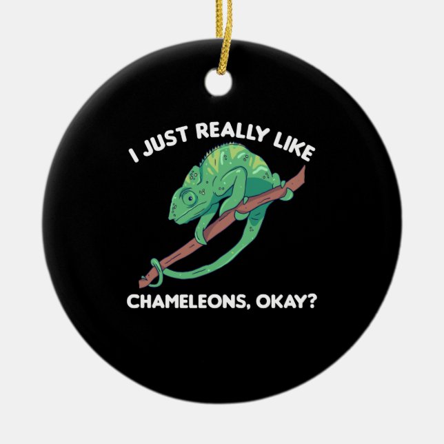 I Just Really Like Chameleons Okay Cute Chameleon Ceramic Tree Decoration (Front)