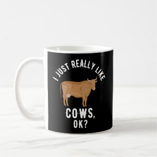 I Just Really Like Cows Ok Coffee Mug