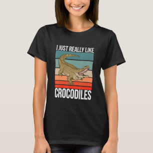 I Just Really Like Crocodiles Retro Croc Reptile T-Shirt