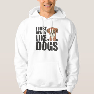 I Just Really Like Dogs Cute Boxer Dog Brown Hoodie