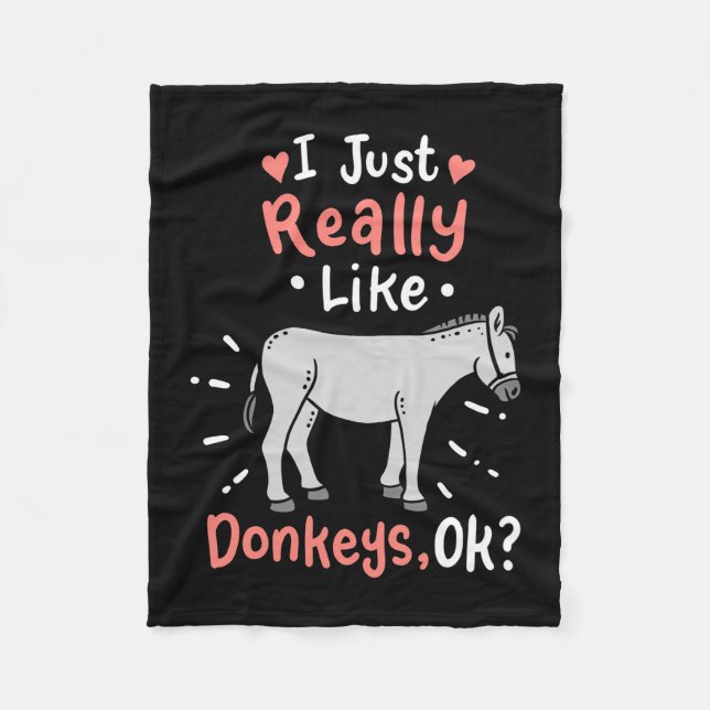 I Just Really Like Donkeys Fleece Blanket (Front)