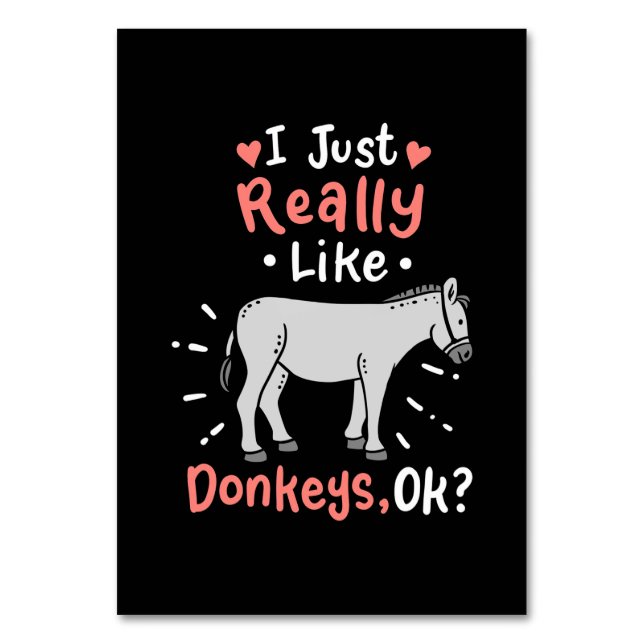 I Just Really Like Donkeys Table Number (Front)