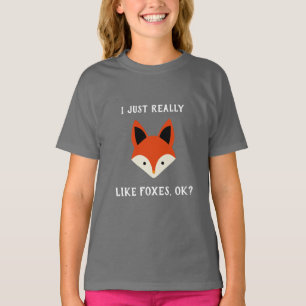 I Just Really Like Foxes Ok T-Shirt