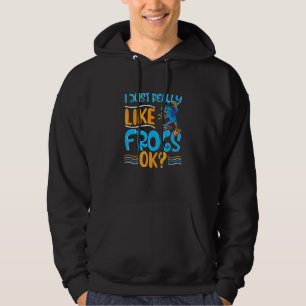 I Just Really Like Frogs Frog Hoodie