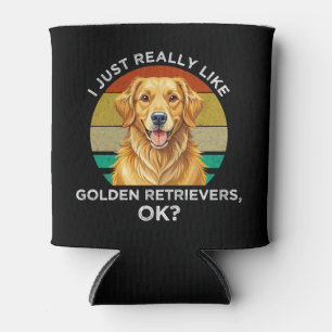 I Just Really Like Golden Retrievers, OK? Can Cooler