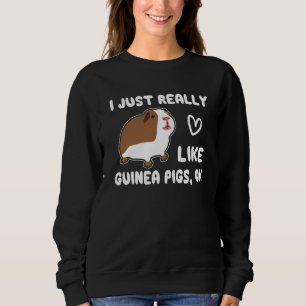 I Just Really Like Guinea Pig Animal Girls Kids Sweatshirt
