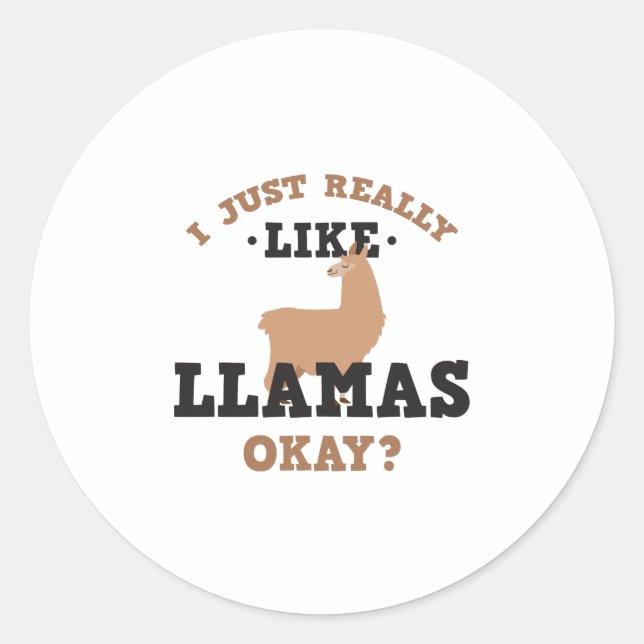 I Just Really Like Llamas Funny Quote Sticker (Front)