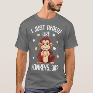 I Just Really Like Monkeys Kids Girls Women Monkey T-Shirt