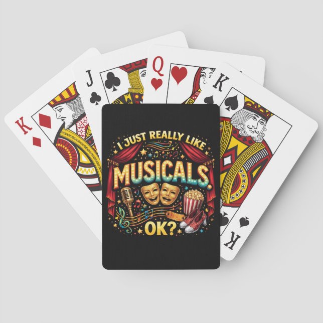 I Just Really Like Musicals, OK? Playing Cards (Back)