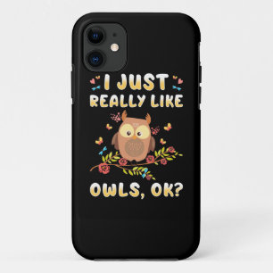 I Just Really Like Owls Ok Case-Mate iPhone Case