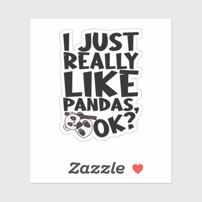 I Just Really Like Pandas, Ok? (Sheet)