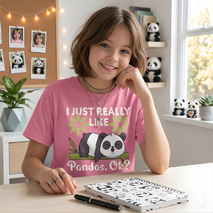 I Just Really Like Pandas OK Funny Cute Animal T-Shirt
