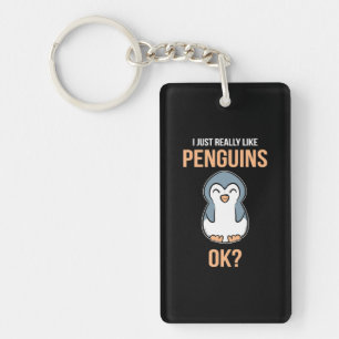 I Just Really Like Penguin Key Ring