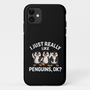 I Just Really Like Penguins OK Funny Penguin Lover Case-Mate iPhone Case