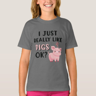 I Just Really Like Pigs OK? T-Shirt