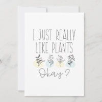 I Just Really Like Plants Okay