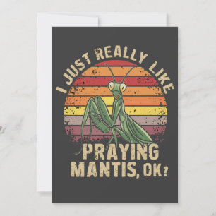 I Just Really Like Praying Mantis Ok Insect Retro Invitation
